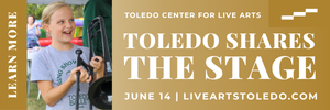 Live Arts Toledo Toledo Shares the Stage June 2026