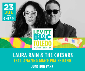 Levitt BLOC Toledo Music Series July 23rd 2026