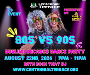 Centennial Terrace Dueling Decades Aug 2026