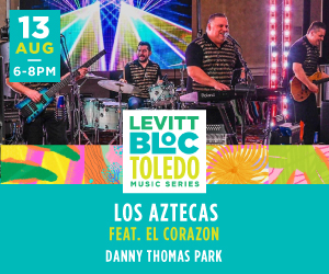 Levitt BLOC Toledo Music Series August 2026