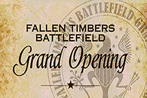 Fallen Timbers Battlefield Now Open Photo