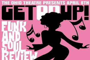 Event Preview: Get On Up! Ohio Theatre Funk and Soul Review Photo